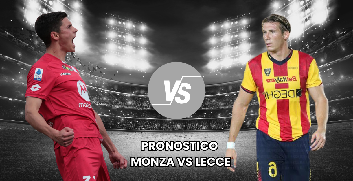 Pronostico Monza vs Lecce Serie A TIM 2025-02-16 10:00